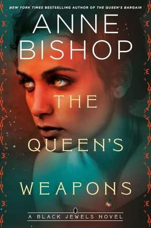 کتاب The Queen's Weapons (سلاح‌های ملکه) نسخه انگلیسی PDF | Anne Bishop (آن بیشاپ)