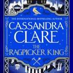 کتاب The Ragpicker King (پادشاه کهنه‌جمع‌کن) نسخه انگلیسی PDF | Cassandra Clare (کاساندرا کلر)