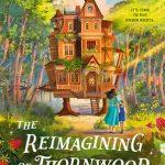 کتاب The Reimagining of Thornwood House (بازآفرینی خانه ثورن‌وود) نسخه انگلیسی PDF | Jaleigh Johnson