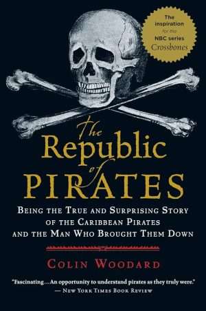 کتاب The Republic of Pirates (جمهوری دزدان دریایی) نسخه انگلیسی PDF | Colin Woodard (کالین وودارد)