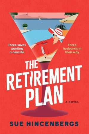 کتاب The Retirement Plan (برنامه بازنشستگی) نسخه انگلیسی PDF | سو هینسنبرگ
