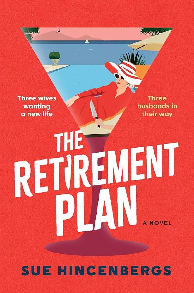 کتاب The Retirement Plan (برنامه بازنشستگی) نسخه انگلیسی PDF | سو هینسنبرگ کتاب The Retirement Plan (برنامه بازنشستگی) نسخه انگلیسی PDF | سو هینسنبرگ