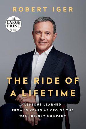 کتاب The Ride of a Lifetime (سفر یک عمر) نسخه انگلیسی PDF | رابرت ایگر و جوئل لاول