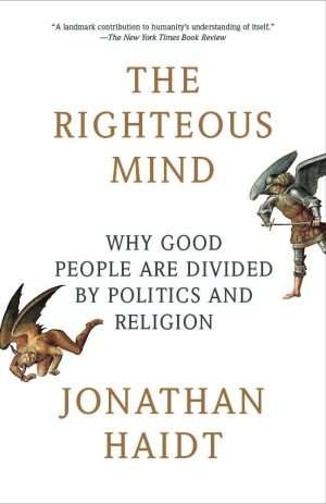 کتاب The Righteous Mind (ذهن درستکار) نسخه انگلیسی PDF | جاناتان هایت