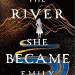 کتاب The River She Became (رودی که شد) نسخه انگلیسی PDF | Emily Varga