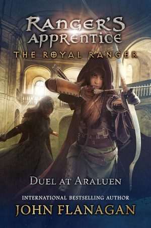کتاب The Royal Ranger: Duel at Araluen (رنجر سلطنتی: دوئل در آرالوئن) نسخه انگلیسی PDF | جان فلنگن