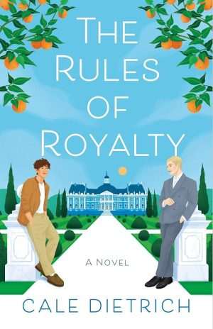 کتاب The Rules of Royalty (قوانین سلطنت) نسخه انگلیسی PDF | Cale Dietrich (کیل دیتریش)