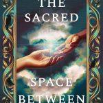 کتاب The Sacred Space Between (فضای مقدس میان ما) نسخه انگلیسی PDF | Kalie Reid