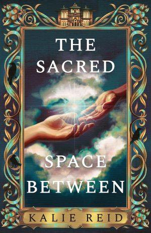 کتاب The Sacred Space Between (فضای مقدس میان ما) نسخه انگلیسی PDF | Kalie Reid