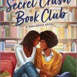 کتاب The Secret Crush Book Club (باشگاه کتاب عشق پنهانی) نسخه انگلیسی PDF | کارمن لی