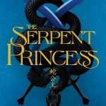 کتاب The Serpent Princess (شاهزاده مار) نسخه انگلیسی PDF | Kylie Chan (کایلی چان)