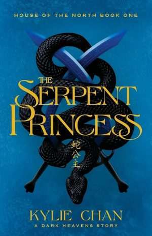 کتاب The Serpent Princess (شاهزاده مار) نسخه انگلیسی PDF | Kylie Chan (کایلی چان)