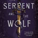 کتاب The Serpent and the Wolf (مار و گرگ) نسخه انگلیسی PDF | Rebecca Robinson (ربکا رابینسون)