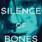 کتاب The Silence of Bones (سکوت استخوان‌ها) نسخه انگلیسی PDF | جون هر