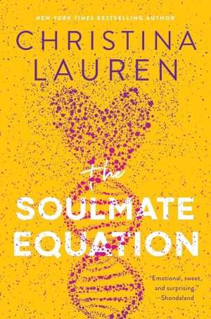 کتاب The Soulmate Equation (معادله هم‌روح) نسخه انگلیسی PDF | Christina Lauren (کریستینا لورن)