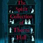 کتاب The Spirit Collection of Thorne (مجموعه ارواح ثورن) نسخه انگلیسی PDF | J. Ann Thomas (جی. آن توماس)