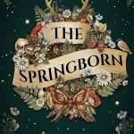 کتاب The Springborn (زاده بهار) نسخه انگلیسی PDF | کری آن نوبل