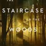 کتاب The Staircase in the Woods (راه‌پله‌ای در جنگل) نسخه انگلیسی PDF | چاک وندیگ