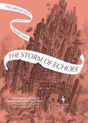 کتاب The Storm of Echoes (طوفان پژواک‌ها) نسخه انگلیسی PDF | Christelle Dabos (کریستل دابوس)