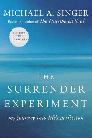 کتاب The Surrender Experiment (آزمایش تسلیم) نسخه انگلیسی PDF | مایکل ای. سینگر