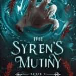کتاب The Syren's Mutiny (شورش سیرن) نسخه انگلیسی PDF | جسیکا اس. تیلور
