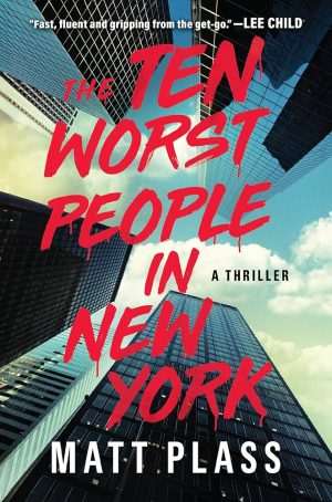 کتاب The Ten Worst People in New York (ده بدترین آدم نیویورک) نسخه انگلیسی PDF | Matt Plass (مت پلس)