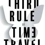 کتاب The Third Rule of Time Travel (سومین قانون سفر در زمان) نسخه انگلیسی PDF | Philip Fracassi (فیلیپ فراکاسی)