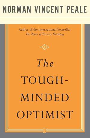 کتاب The Tough-Minded Optimist (خوش‌بین واقع‌گرا) نسخه انگلیسی PDF | نورمن وینسنت پیل