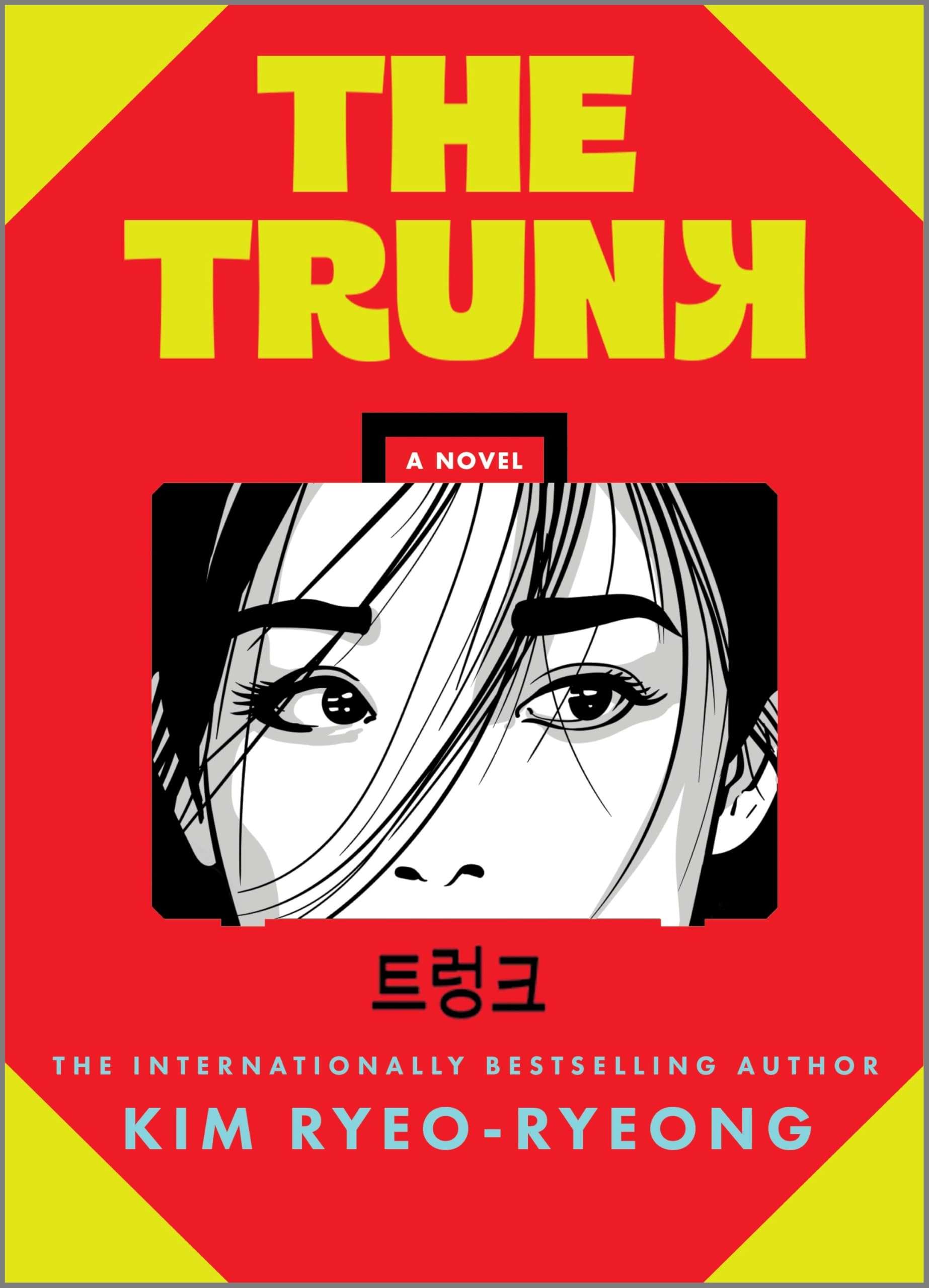 کتاب The Trunk (صندوق) نسخه انگلیسی PDF | Kim Ryeo-ryeong (کیم ریو-ریونگ) کتاب The Trunk (صندوق) نسخه انگلیسی PDF | Kim Ryeo-ryeong (کیم ریو-ریونگ)