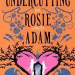 کتاب The Undercutting of Rosie and Adam نسخه انگلیسی PDF | Megan Bannen