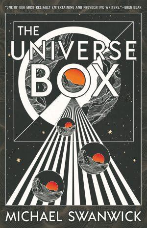 کتاب The Universe Box (جعبه جهان) نسخه انگلیسی PDF | Michael Swanwick