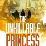 کتاب The Unkillable Princess (شاهزاده شکست‌ناپذیر) نسخه انگلیسی PDF | Taran Hunt (تاران هانت)