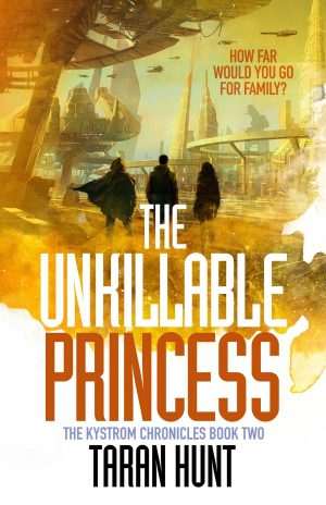 کتاب The Unkillable Princess (شاهزاده شکست‌ناپذیر) نسخه انگلیسی PDF | Taran Hunt (تاران هانت)