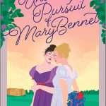 کتاب The Unlikely Pursuit of Mary Bennet (تعقیب نامحتمل مری بنت) نسخه انگلیسی PDF | نویسنده نامشخص