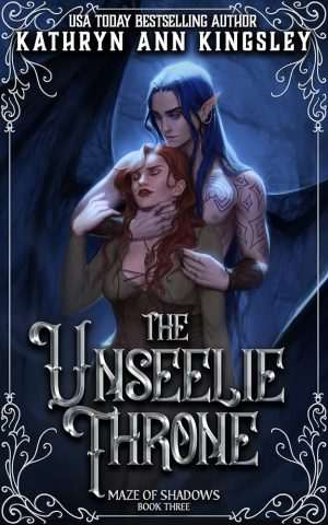 کتاب The Unseelie Throne (تخت آنسیلی) نسخه انگلیسی PDF | کاترین آن کینگزلی