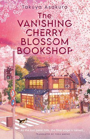 کتاب The Vanishing Cherry Blossom Bookshop (کتاب‌فروشی شکوفه‌های گیلاس ناپدیدشونده) نسخه انگلیسی PDF | تاکویا آساکورا