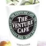 کتاب The Venture Café (کافه کارآفرینی) نسخه انگلیسی PDF | ترزا ای. اسر