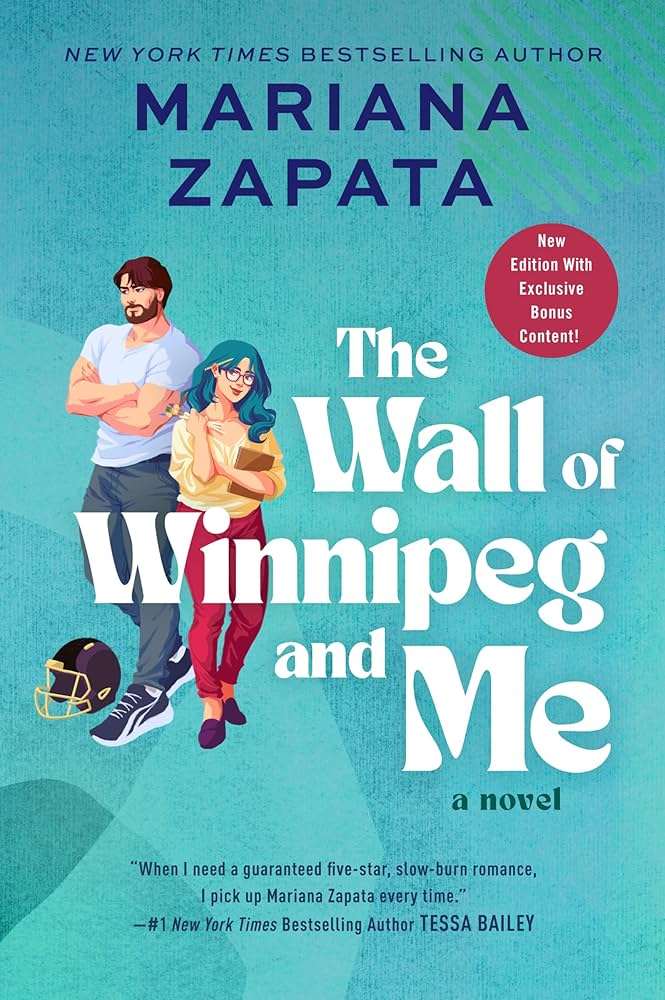 کتاب The Wall of Winnipeg and Me (دیوار وینیپگ و من) نسخه انگلیسی PDF | Mariana Zapata (ماریانا زاپاتا) کتاب The Wall of Winnipeg and Me (دیوار وینیپگ و من) نسخه انگلیسی PDF | Mariana Zapata (ماریانا زاپاتا)
