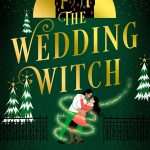کتاب The Wedding Witch (جادوگر عروسی) نسخه انگلیسی PDF | Erin Sterling