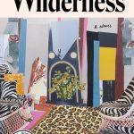 کتاب The Wilderness (بیابان) نسخه انگلیسی PDF | آنجلا فلورنوی