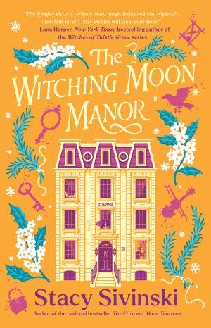 کتاب The Witching Moon Manor (عمارت ماه جادو) نسخه انگلیسی PDF | استیسی سیوینسکی