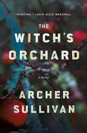 کتاب The Witch's Orchard نسخه انگلیسی PDF | Archer Sullivan