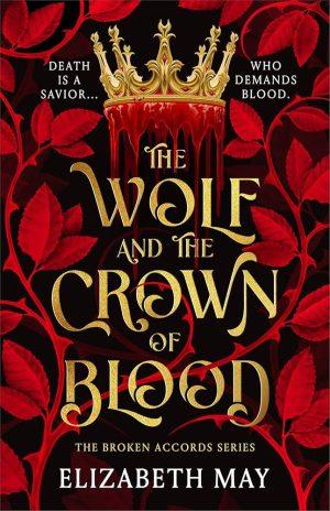 کتاب The Wolf and the Crown of Blood (گرگ و تاج خون) نسخه انگلیسی PDF | Elizabeth May