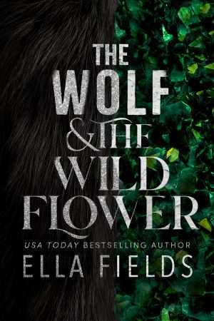 کتاب The Wolf and the Wildflower (گرگ و گل وحشی) نسخه انگلیسی PDF | الا فیلدز