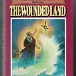 کتاب The Wounded Land (سرزمین زخم‌خورده) نسخه انگلیسی PDF | Stephen R. Donaldson (استیون آر. دونالدسون)