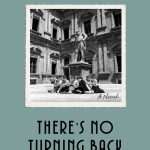 کتاب There's No Turning Back (راه بازگشتی نیست) نسخه انگلیسی PDF | Alba de Céspedes (آلبا د سسپدس)