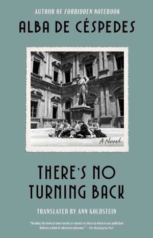 کتاب There's No Turning Back (راه بازگشتی نیست) نسخه انگلیسی PDF | Alba de Céspedes (آلبا د سسپدس)