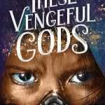 کتاب These Vengeful Gods (این خدایان انتقام‌جو) نسخه انگلیسی PDF | گیب کول نووآ