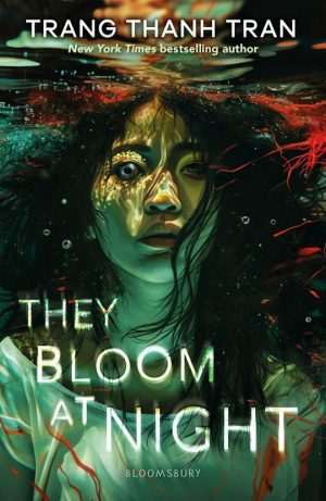 کتاب They Bloom at Night (آن‌ها در شب شکوفا می‌شوند) نسخه انگلیسی PDF | Trang Thanh Tran (ترنگ تان تران)