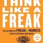 کتاب Think Like a Freak (مثل یک عجیب‌وغریب فکر کن) نسخه انگلیسی PDF | استیون جی. دابنر، استیون لویت